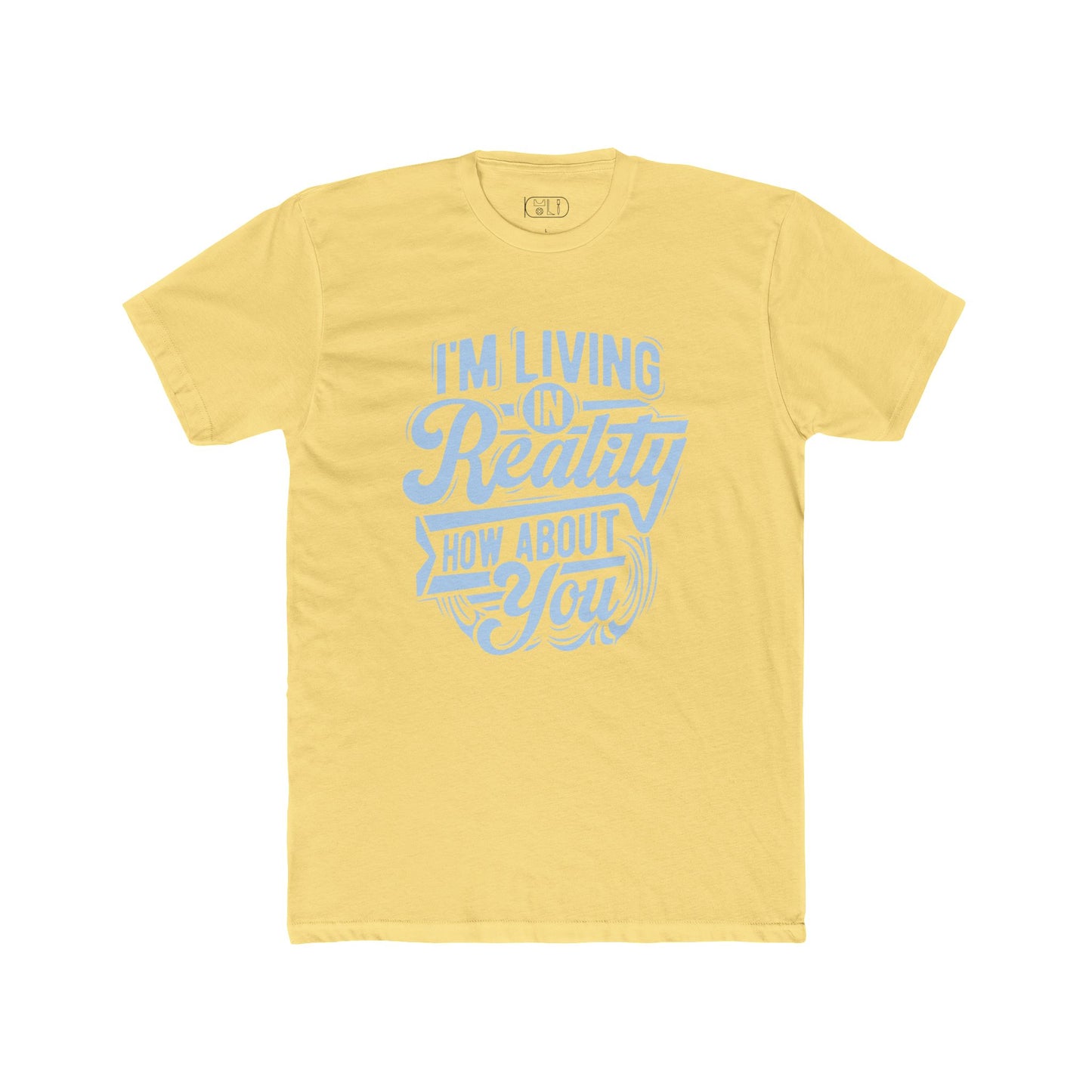 - Living in Reality Science Literacy Shirt Living in Reality )