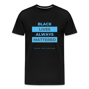 BLACK LIVES  (Men's Premium T-Shirt) - black