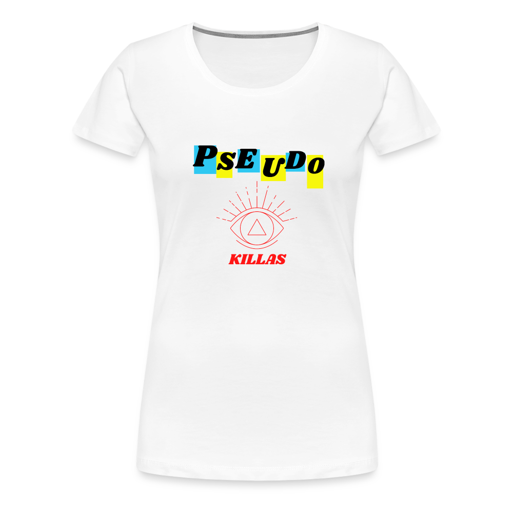 Pseudo Killas(Women’s Premium T-Shirt) - white